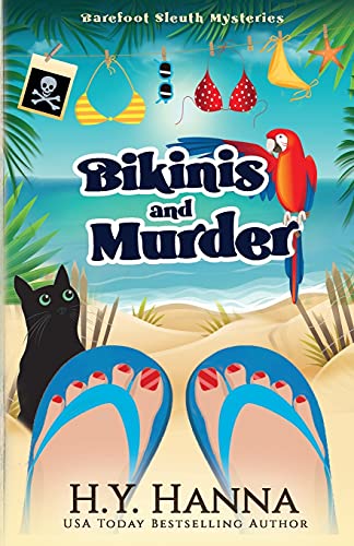 Bikinis and Murder: Barefoot Sleuth Mysteries - Book 4 von H.Y. Hanna - Wisheart Press