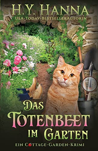 Das Totenbeet im Garten: (Ein Cottage-Garden-Krimi 1)