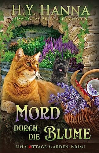 Mord durch die Blume: Ein Cottage-Garden-Krimi 3