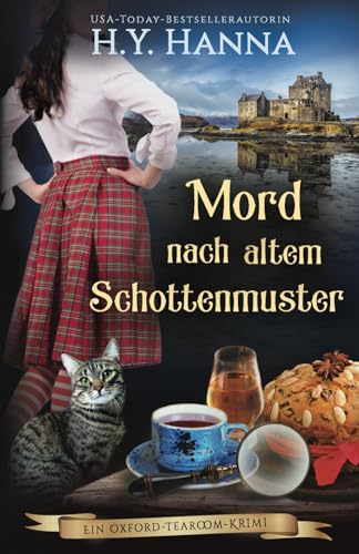 Mord nach altem Schottenmuster: (Ein Oxford-Tearoom-Krimi 12)