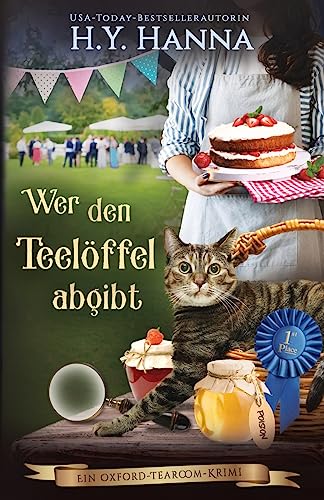 Wer den Teelöffel abgibt: Ein Oxford-Tearoom-Krimi 4