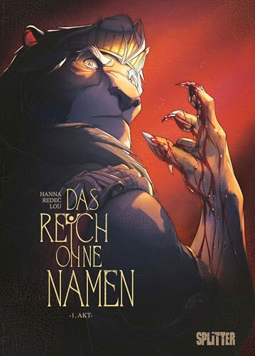 Das Reich ohne Namen. Band 1: Erster Akt von Splitter Verlag