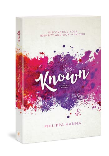 Known: Discovering Your Identity and Worth in God