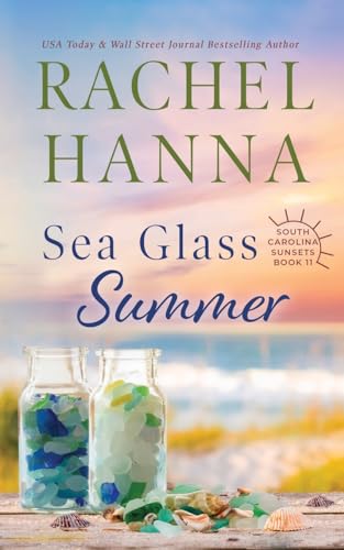 Sea Glass Summer (South Carolina Sunsets, Band 11)