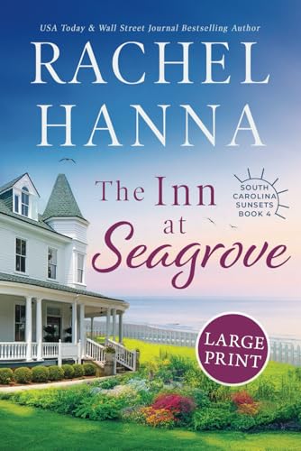 The Inn at Seagrove: Large Print Edition (South Carolina Sunsets) von CC Media LLC