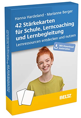 42 Stärkekarten für Schule, Lerncoaching und Lernbegleitung: Lernressourcen entdecken und nutzen. Mit Download-Materialien