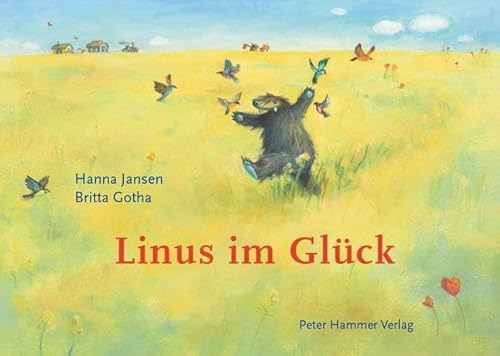 Linus im Glück: Bilderbuch von Peter Hammer Verlag GmbH