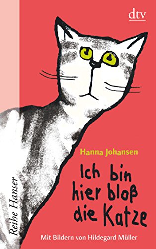 Ich bin hier bloß die Katze (Ich bin hier bloß...-Reihe)