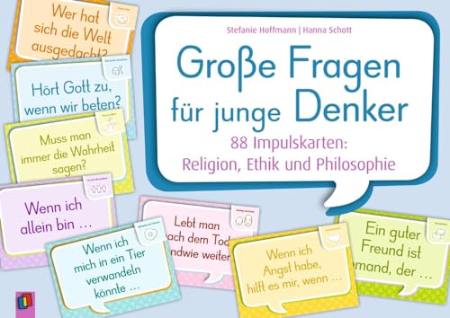 Große Fragen für junge Denker: 88 Impulskarten: Religion, Ethik und Philosophie von Verlag An Der Ruhr