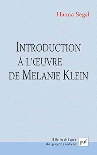 Introduction à l'oeuvre de Melanie Klein