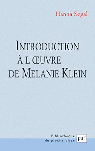 Introduction à l'oeuvre de Melanie Klein von PUF