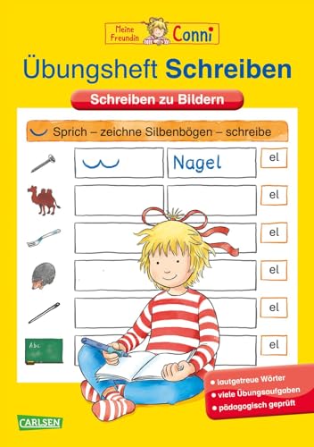 Conni Gelbe Reihe (Beschäftigungsbuch): Übungsheft Schreiben: Schreiben zu Bildern