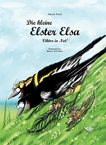 Die kleine Elster Elsa - Viktor in Not! von NOVA MD
