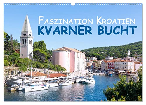 Faszination Kroatien – Kvarner Bucht (Wandkalender 2024 DIN A2 quer), CALVENDO Monatskalender