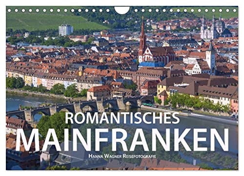 Romantisches Mainfranken (Wandkalender 2024 DIN A4 quer), CALVENDO Monatskalender