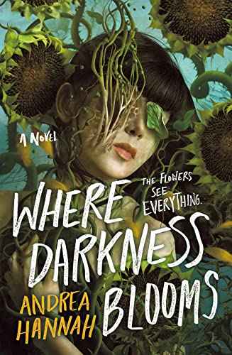 Where Darkness Blooms: A Novel von St Martin's Press