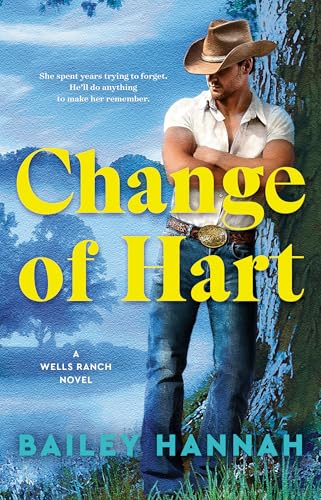 Change of Hart: A Wells Ranch Novel (Wells Ranch, 3) von Random House Publishing Group