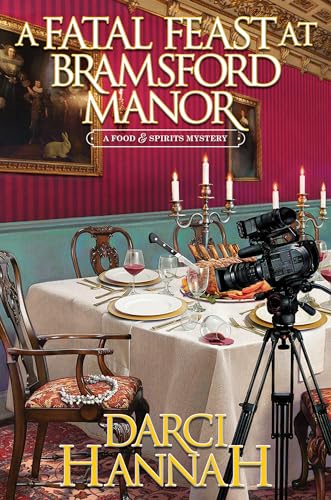 A Fatal Feast at Bramsford Manor (A Food and Spirits Mystery) von Penguin