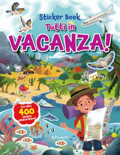 Tutti in vacanza! Ediz. illustrata von Doremì Junior