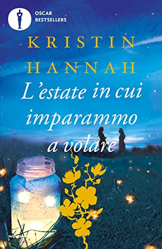 L'estate in cui imparammo a volare (Oscar bestsellers flame) von Mondadori