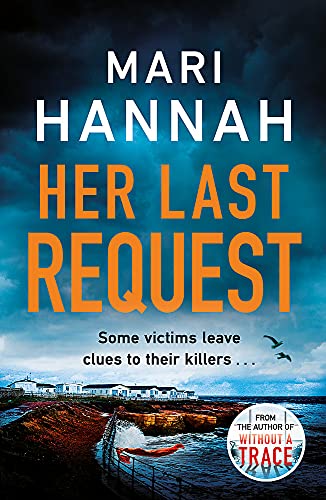 Her Last Request: A race-against-the-clock crime thriller to save a life before it is too late - DCI Kate Daniels 8