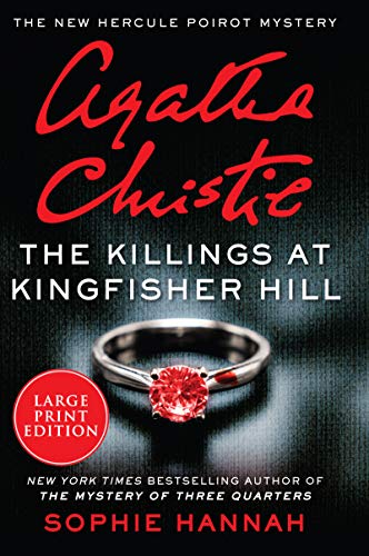 The Killings at Kingfisher Hill: The New Hercule Poirot Mystery (Hercule Poirot Mysteries, Band 4) von HarperCollins