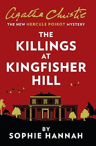 The Killings at Kingfisher Hill: The New Hercule Poirot Mystery von HarperCollins