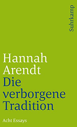 Die verborgene Tradition: Acht Essays (suhrkamp taschenbuch)