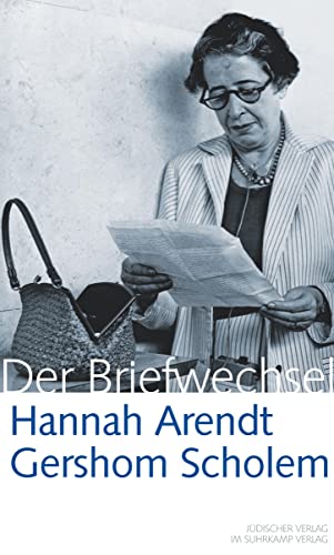Hannah Arendt / Gershom Scholem Der Briefwechsel: 1939-1964 von Juedischer Verlag