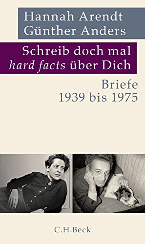 Schreib doch mal 'hard facts' über Dich: Briefe 1939 bis 1975 Schreib doch mal 'hard facts' über Dich: Briefe 1939 bis 1975