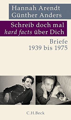 Schreib doch mal 'hard facts' über Dich: Briefe 1939 bis 1975