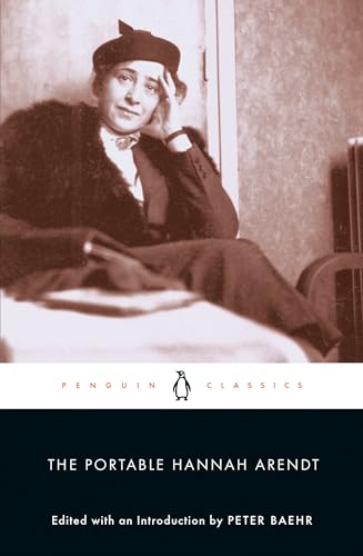 The Portable Hannah Arendt (Penguin Classics) von Penguin