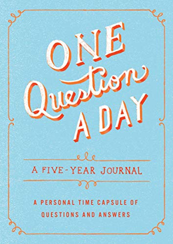 One Question a Day: A Five-Year Journal: A Personal Time Capsule of Questions and Answers von St. Martin's Press