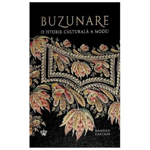 Buzunare. O Istorie Culturala A Modei Buzunare. O Istorie Culturala A Modei von Baroque Books & Arts