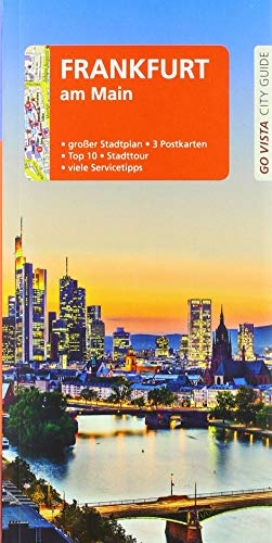 GO VISTA: Reiseführer Frankfurt am Main: Mit Faltkarte und 3 Postkarten (Go Vista City Guide)