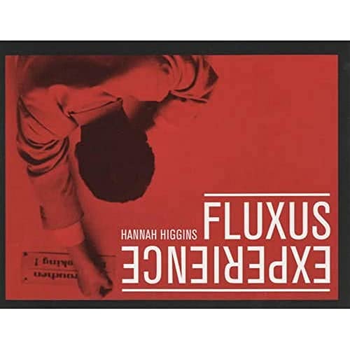Fluxus Experience von University of California Press