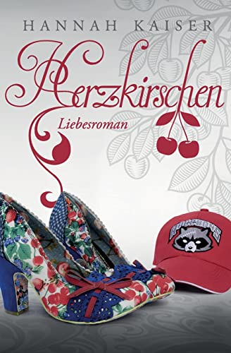 Herzkirschen Herzkirschen von CREATESPACE