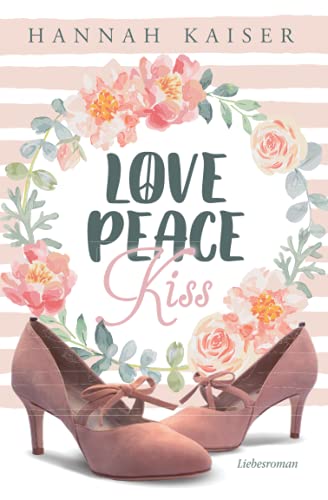 Love, Peace, Kiss Love, Peace, Kiss