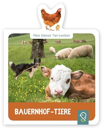 Bauernhof-Tiere: Mein kleines Tier-Lexikon