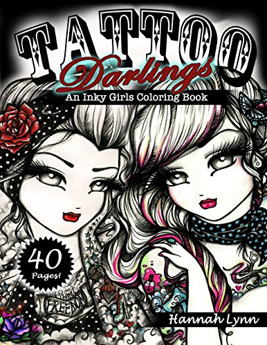 Tattoo Darlings: An Inky Girls Coloring Book von Hannah Lynn Art & Design