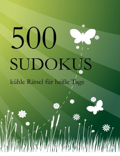 500 SUDOKUS kühle Rätsel für heiße Tage von udv