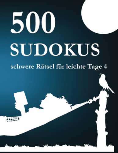 500 Sudokus schwere Rätsel für leichte Tage 4
