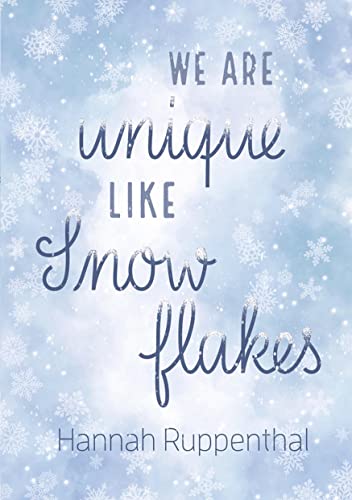 We are unique like Snowflakes: cold seasons 2