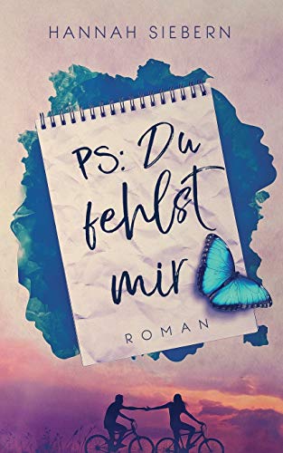 PS: Du fehlst mir