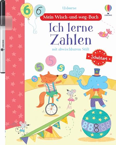 Mein Wisch-und-weg-Buch Schulstart: Ich lerne Zahlen: Mit abwischbarem Stift (Meine Wisch-und-weg-Bücher) von Usborne Verlag