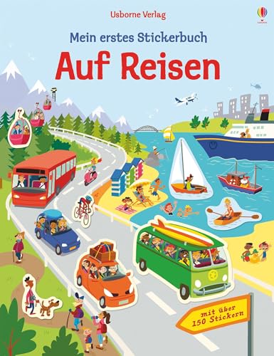 Mein erstes Stickerbuch: Auf Reisen: Mit über 150 Stickern (Meine ersten Stickerbücher)