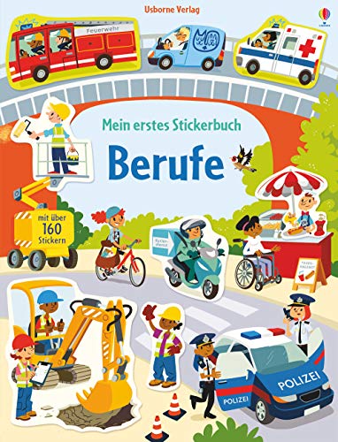 Mein erstes Stickerbuch: Berufe: Mit über 160 Stickern (Meine ersten Stickerbücher)