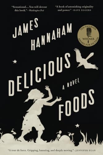 Delicious Foods: A Novel