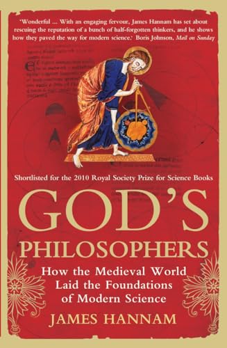 God's Philosophers: How the Medieval World Laid the Foundations of Modern Science von Faber And Faber Ltd.