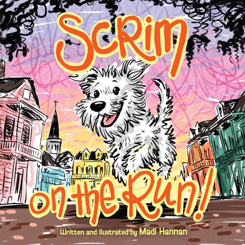 Scrim on the Run! Scrim on the Run! von Pelican Publishing Company